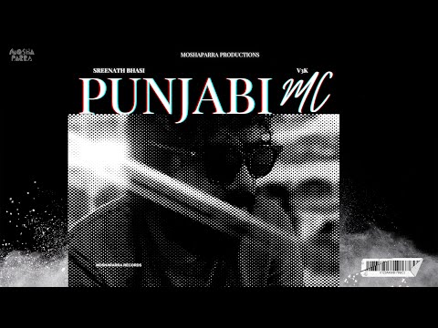PUNJABI MC  - SREENATH BHASI - V3K (Official Music Video)  MOSHAPARRA RECORDS