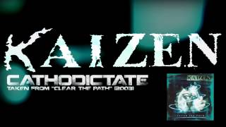 KAIZEN - Cathodictate - Clear the path - 2003