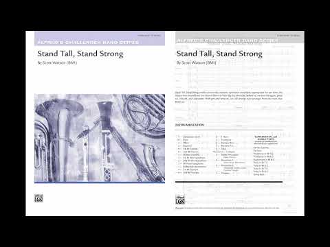 Stand Tall, Stand Strong, by Scott Watson – Score & Sound
