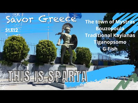 This is Sparta, home of the historical Leonidas, Mystras, best pork dish in the world, s1e12