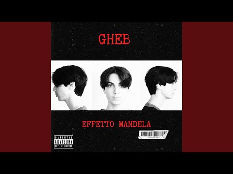 Effetto Mandela - Gheb