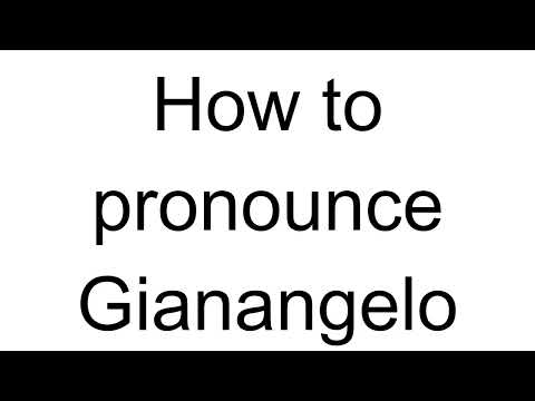 How to Pronounce Gianangelo (Italian)