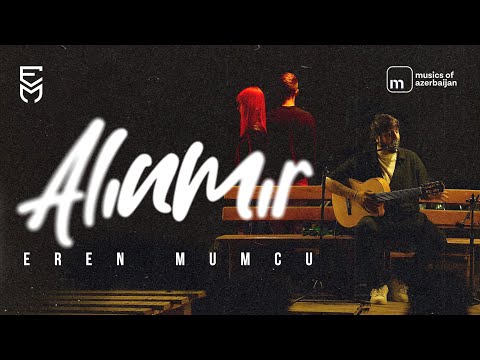 Eren Mumcu - Alınmır (Rəsmi Musiqi Videosu)