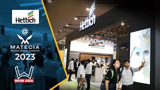 Hettich at MATECIA Exhibition 2023
