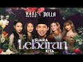 Hael Husaini & DOLLA - Suara Lebaran Kita (Official Music Video)