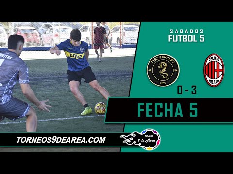 Piso y Encaro vs Delirio Milano - Futbol 5 - Fecha 5 - Torneos 9 de Area 🏆⚽️