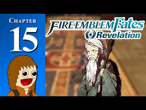 Fire Emblem Fates: REVELATION: Some Sage Advice - Chapter 15