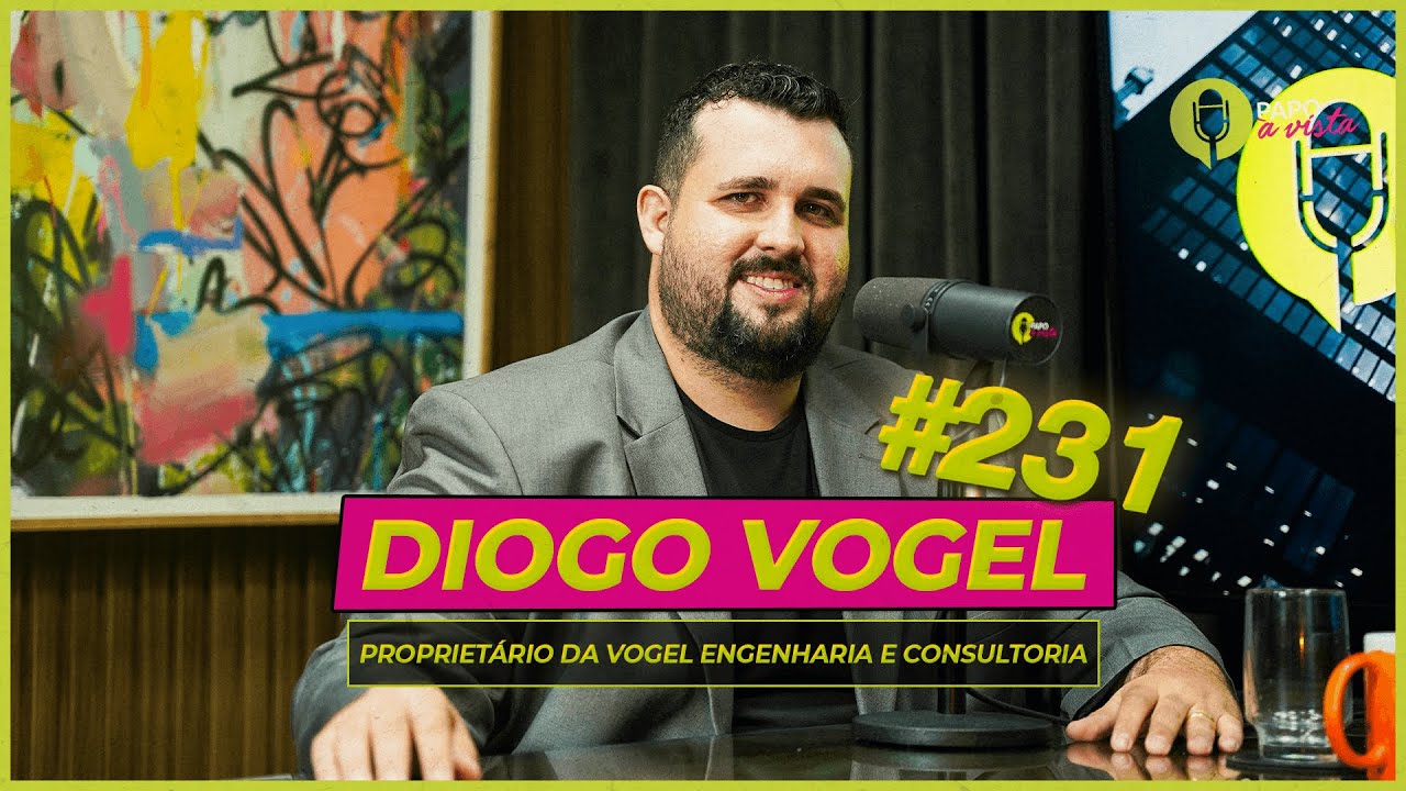 Diogo Vogel - Proprietário da Vogel engenharia e consultoria (EP 231)