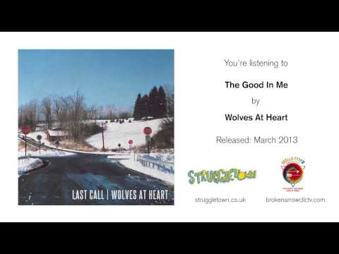 The Good In Me - Wolves At Heart