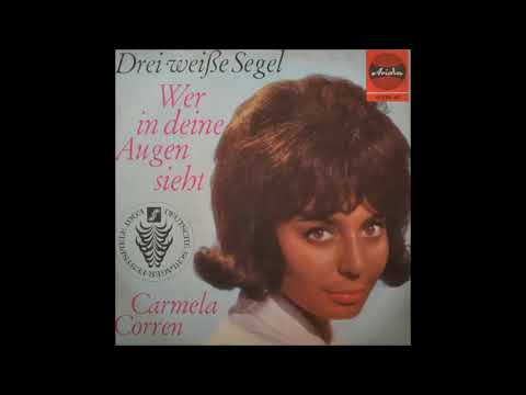 Carmela Corren - Wer in deine Augen sieht  (1963)