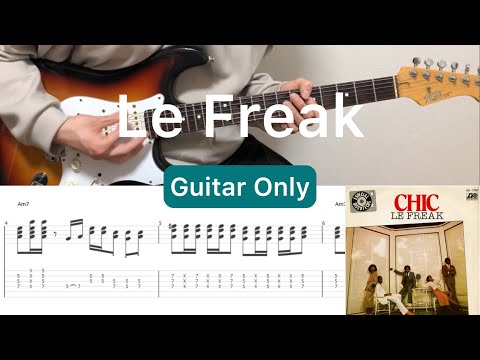 CHIC - Le Freak (Guitar Only)(guitar cover with tabs & chords)