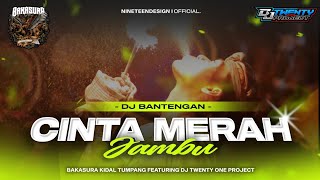 Download lagu DJ BANTENGAN‼️ CINTA MERAH JAMBU  || BAKASURA KIDAL TUMPANG || REMIXER BY : DJ TWENTY ONE🔥 mp3