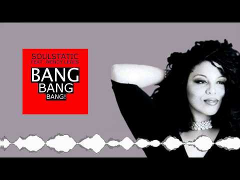 Soulstatic feat. Wendy Lewis - Bang, Bang, Bang! (Frenk DJ & Marco Magrini Remix)