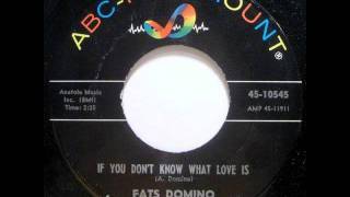 Fats Domino - If You Don't Know What Love Is (1964)