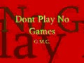 Play No Games