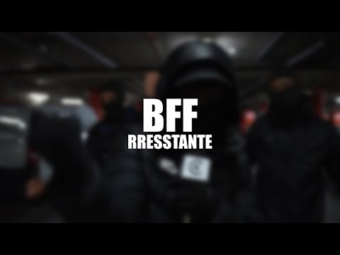Rresstante - BFF