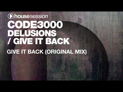 Code3000 - Give It Back (Original Mix)