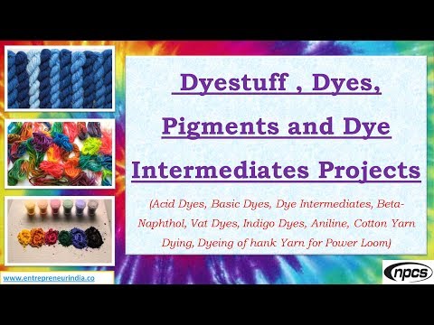 Project Report on Dyestuff, Dyes, Pigments and Dye Intermediates
