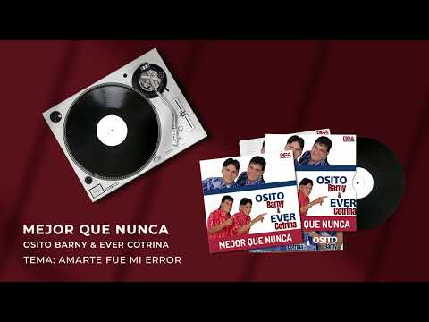Amarte Fue Mi Error - Osito Barny