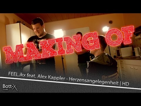 Making Of: FEEL.ikx feat. Alex Kappler - Herzensangelegenheit | HD