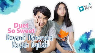 Download lagu Devano Danendra & Aisyah Aqilah Nyanyiin lagu Teman Cintaku, So Sweet mp3