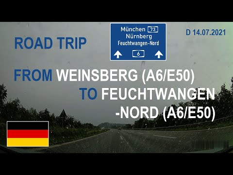 ROAD BY STEVČA - ROAD TRIP WEINSBERG (A6/E50) / FEUCHTWANGEN-NORD (A6/E50) 07.2021