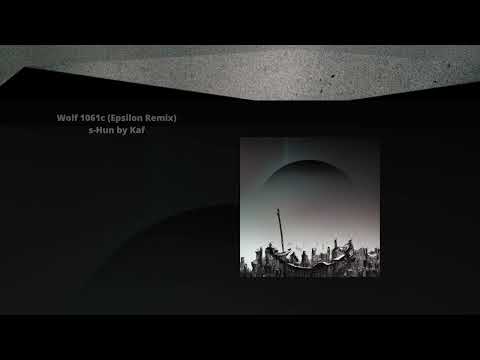 Kaf - Wolf 1061c (Epsilon Remix)