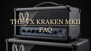 Video thumbnail for VX Kraken MKII - Answering your FAQs by Victory Amplifiers