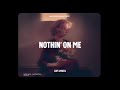 Nothin On Me Leah Marie Perez X CaoTri Lofi Lyrics