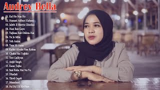 Download lagu Audrey Bella cover greatest hits full album - Best Lagu India Enak di Dengar - Kumpulan Lagu India mp3