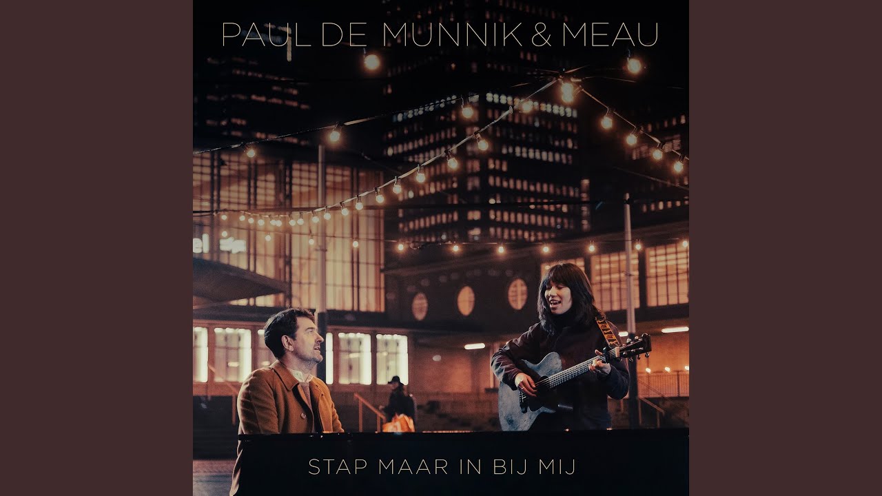 Stap Maar In Bij Mij by Meau & Paul De Munnik from Netherlands | Popnable