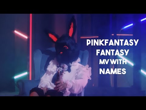 PinkFantasy - Fantasy MV (With Names)