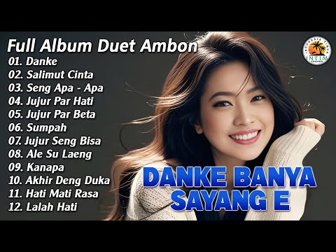 Danke Banya Sayang e || Full Album Ambon