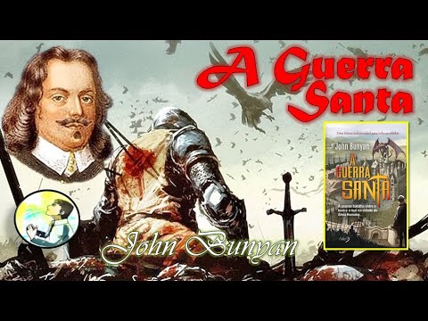 Análise de livros cristãos: A Guerra Santa - John Bunyan