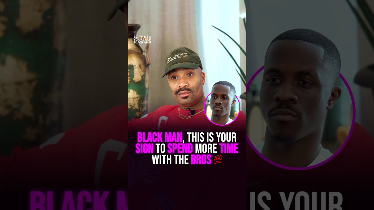 Black man, this is your sign to spend more time with the bros 💯 #podcast #friday #fyp #shorts