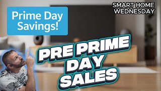 Best Smart Home Deals for Pre Prime Day 2025!