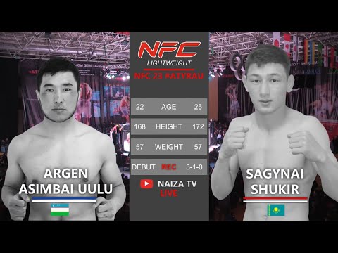 Арген Ашимбай Уулу vs. Сагынай Шукир / Argen Ashimbai Uulu vs. Sagynai Shukir. NFC 23 #Atyrau