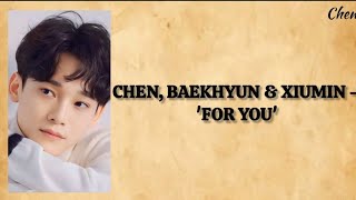 Download lagu CHEN, BAEKHYUN, XIUMIN - 너를 위해 (For You) [easy lyrics] mp3