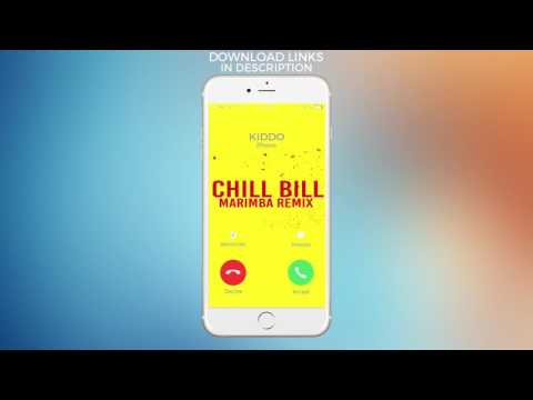 Chill Bill Marimba Ringtone Video