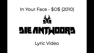 In Your Face - Die Antwoord Lyric Video