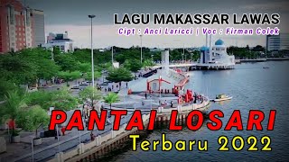 Download lagu Pantai Losari Makassar - Anci Laricci | Music Terbaru 2022 mp3