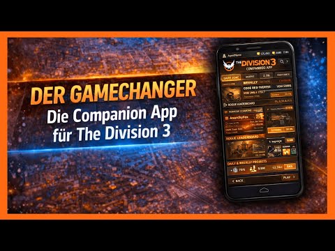 THE GAME CHANGER – The Companion App for The Division 3