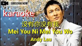 Download lagu Andy Lau Mei You Ni Mei You Wo... mp3