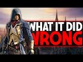 Assassin's Creed Unity | What It Did WRONG