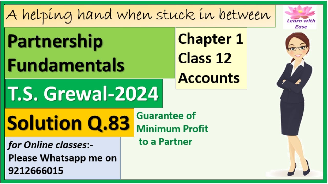 Partnership Fundamentals| T S Grewal 2024| Q83| Class12 Accounts| Ch 1| T S Grewal@learnwithease