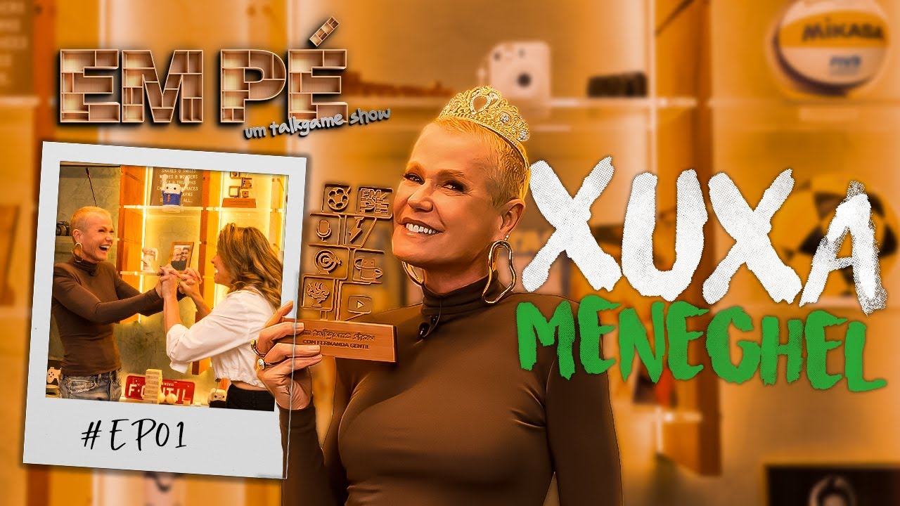 XUXA MENEGHEL Em Pé com Fernanda Gentil #01