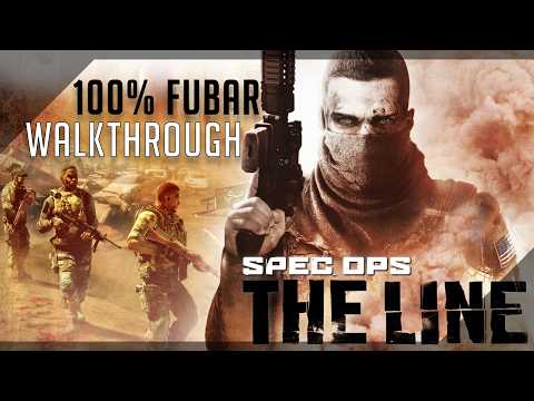 Spec Ops: The Line 100% (FUBAR) Walkthrough (Longplay)
