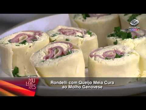Receita dia 07/05/2013 - Rondeli com queijo meia cura ao molho genovese