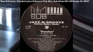 Jazz-N-Groove - Freedom (Jazz-N-Groove Club Mix) (1995)