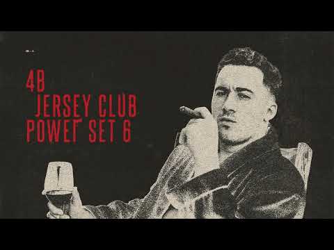 4B - Jersey Club Power Set 6